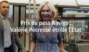 Prix du pass Navigo : Valérie Pécresse étrille l’État