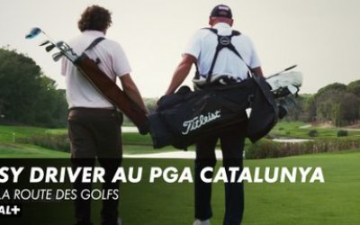 Easy Driver - Sur la Route des Golfs au PGA Catalunya