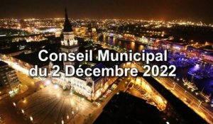 Conseil Municipal de la Ville de Dunkerque du 2 Décembre 2022 (Replay)