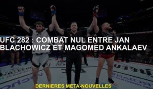 UFC 282: Zero Fight entre Jan Blachowicz et Magomed Ankalaev