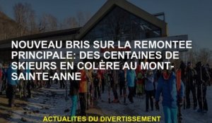 Nouvelle pause sur l'ascension principale: des centaines de skieurs en colère à Mont-Sainete-Anne