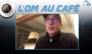 Replay de l'OM au Café avec Christophe Champy