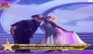 Katrina Patchett explique pourquoi la troupe D’pendanse est une  d'amis et révèle le toc marrant de