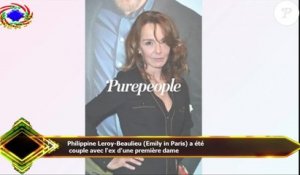 Philippine Leroy-Beaulieu (Emily in Paris) a été  couple avec l'ex d'une première dame