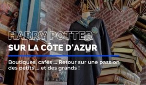 Boutiques, salon de thé, produits dérivés ... Décryptage du phénomène Harry Potter sur la Côte d'Azur (et pas que !)