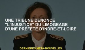 Une plate-forme dénonce "l'injustice" du licenciement d'un préfet d'Indre-Et-Loire