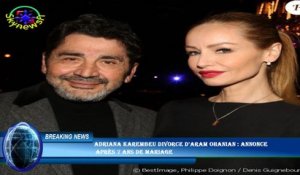 Adriana Karembeu divorce d'Aram Ohanian : annonce  après 7 ans de mariage