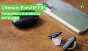 Test Ultimate Ears UE Fits : des écouteurs true wireless confortables