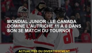 Mondial Junior: Canada domine l'Autriche 11 à 0 dans son 3e match du tournoi