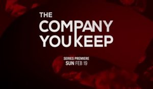 The Company You Keep - Trailer Saison 1