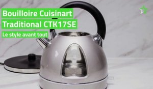 Test Bouilloire Cuisinart Traditional CTK17SE : le style avant tout