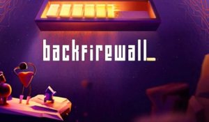 Backfirewall_ | Release Date Trailer