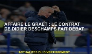 Case Le Graët: le contrat de Didier Deschamps est débattu