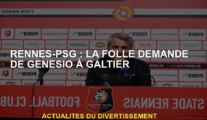 Rennes-PSG: La demande folle de Genesio à Galtier