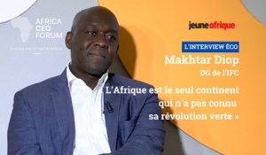 Makhtar Diop : « L’Afrique est le seul continent qui n’a pas connu sa révolution verte »