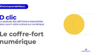 [D.clic] Le coffre-fort numérique