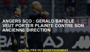 Angers SCO: Gérald Batic veut déposer une plainte contre son ancienne direction