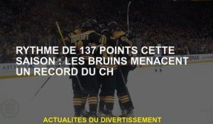 Rythme de 137 points cette saison: les Bruins menacent un record de ch