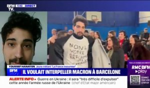 "Je voulais seulement faire passer un message politique", affirme le militant LFI qui a interpellé Emmanuel Macron à Barcelone