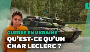 Que sont ces chars Leclerc que l’Ukraine réclame à la France ?