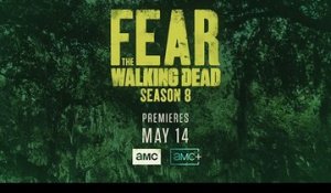 Fear The Walking Dead - Teaser Saison 8