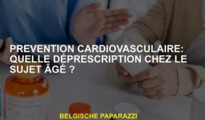 Prévention cardiovasculaire: quelle déprescription chez les personnes âgées?