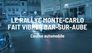 Le rallye Monte-Carlo a fait vibrer Bar-sur-Aube