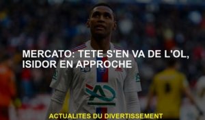 Mercato: Tetê disparaît d'Ol, Isidor approche