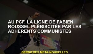 Au PCF, la ligne de Fabien Roussel acclamée par les membres communistes