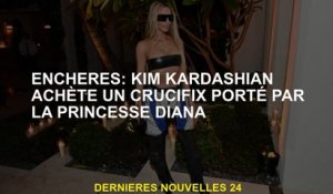 Auctions: Kim Kardashian achète un crucifix porté par la princesse Diana