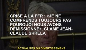 Crise au FFR: "Je ne comprends toujours pas pourquoi nous avons démissionné", proclame Jean-Claude S