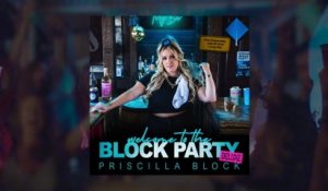 Priscilla Block - Getting Even (Audio)