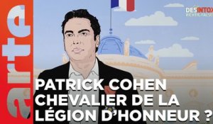 Patrick Cohen fait chevalier de la Légion d'honneur ? | 06/02/2023 | Désintox | ARTE