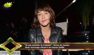 "Je suis anéantie de tristesse" : Emma de Caunes  deuil, hommage vibrant à sa maman Gaëlle