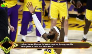 LeBron James, légende du basket : qui est Bronny, son fils  beau gosse et futur star de la NBA ?