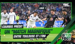 Ligue 1 : Courbis prédit un "match magnifique" entre Toulouse et l'OM