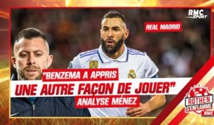 Real Madrid : "Benzema a appris une autre façon de jouer", analyse Ménez