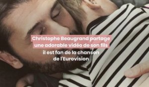 Christophe Beaugrand partage une adorable vidéo de son fils, fan de la chanson de l'Eurovision