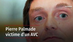 Pierre Palmade victime d’un AVC
