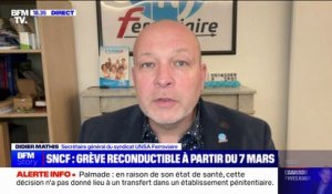 Didier Mathis (UNSA Ferroviaire): "Le préavis de grève [à la SNCF] sera reconductible à partir du 6 mars à 19h"
