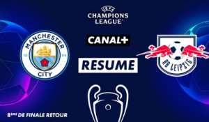Le résumé de Manchester City / Leipzig - Ligue des Champions (8ème de finale retour)