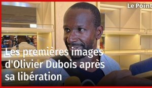 Les premières images d'Olivier Dubois après sa libération