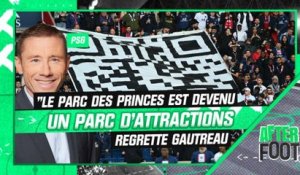 PSG : "Le Parc des Princes est devenu un parc d'attractions", regrette Gautreau