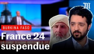 Pourquoi France 24 est suspendue au Burkina Faso
