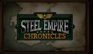 Steel Empire Chronicles - Trailer d'annonce