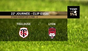 TOP 14 - Essai de Ethan DUMORTIER (LOU) - Stade Toulousain - LOU Rugby - Saison 2022-2023