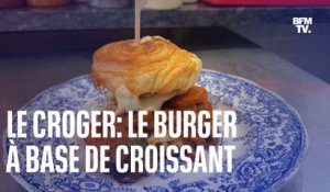 Le croger, un burger à la française à base de croissant