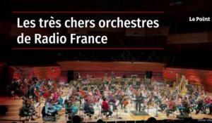 Les très chers orchestres de Radio France