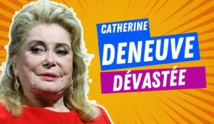 Catherine Deneuve bouleversée : elle pleure la mort d’un être cher