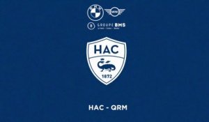 HAC - QRM (0-0) : le résumé du match